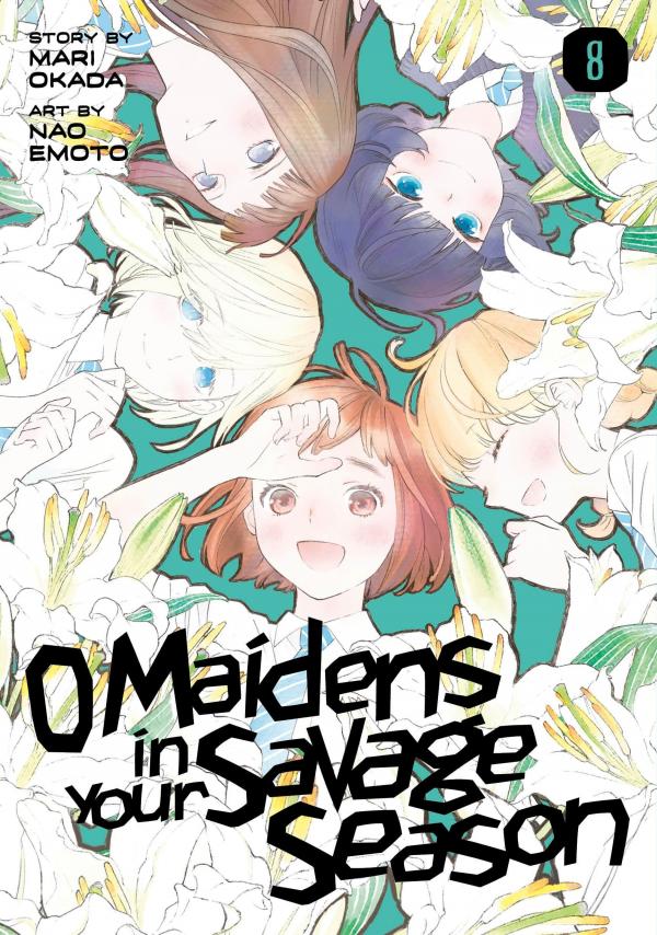 O Maidens in Your Savage Season (Official)